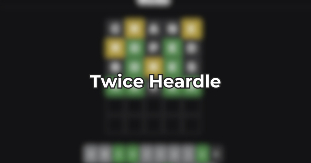 Twice Heardle